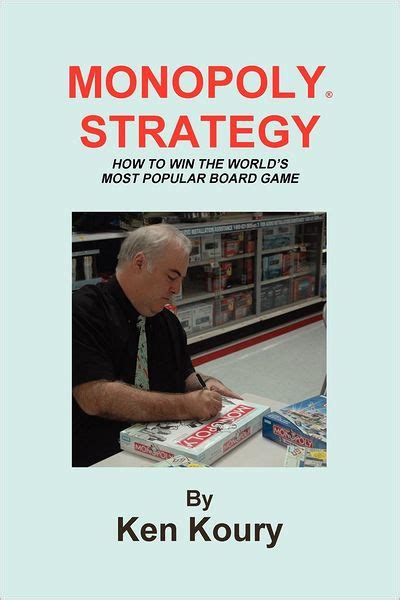 Monopoly Strategy by Ken Koury, Paperback | Barnes & Noble®