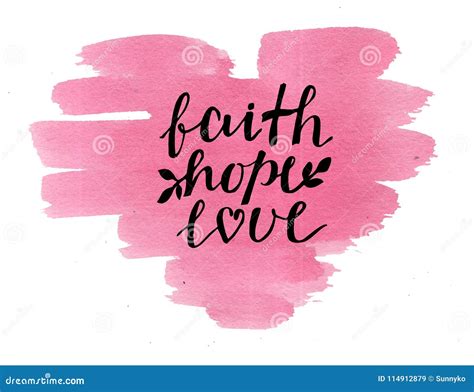 Hand Lettering Faith, Hope and Love on Watercolor Heart. Stock ...