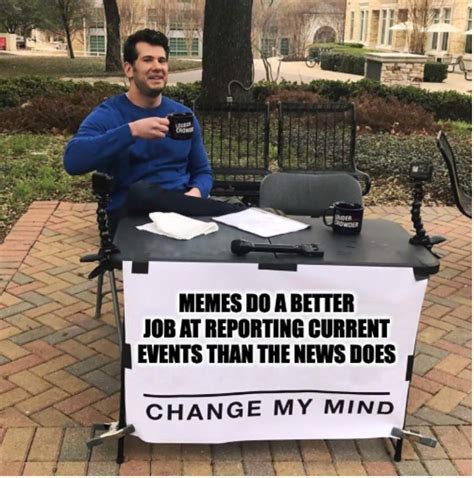 Change My Mind: Meme Template