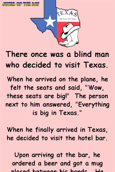 There once was a blind man who decided to visit Texas | Jokes Of The Day