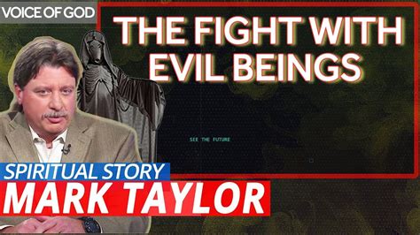 Mark Taylor Interview November 22 2017 Spiritual Story of Mark Taylor - The Fight With Evil ...