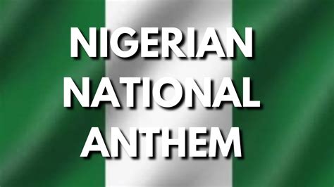 Nigeria National Anthem: Its melody conveys Unity & faith, Peace ...