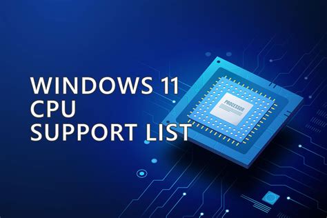 Windows 11 CPU Compatibility List Updated For AMD, Intel, and Qualcomm