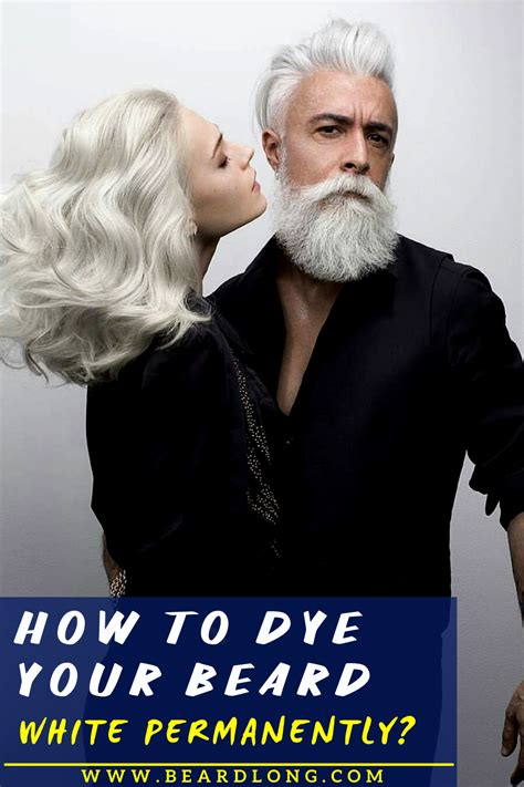 How to Dye your Beard White Permanently? | White hair men, Beard colour ...