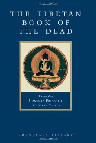 Tibetan Book Of The Dead Quotes. QuotesGram