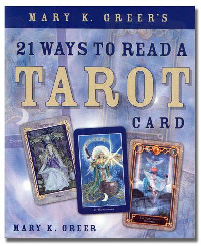 21 Ways to Read a Tarot Card: Book Review - Mister Tarot