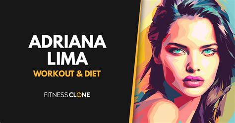 Adriana Lima's Diet and Workout Plan