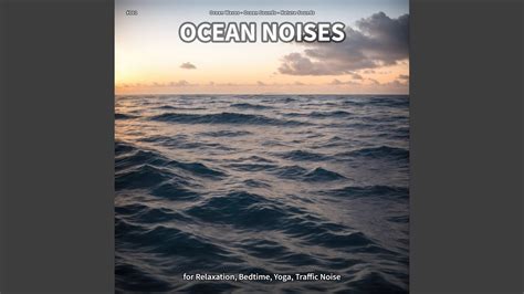 Ocean Noises, Pt. 3 - YouTube