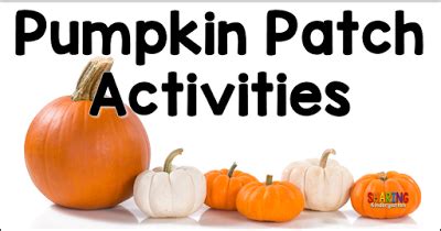 Pumpkin Patch Activities - Sharing Kindergarten