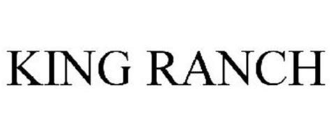 KING RANCH Trademark of KING RANCH IP, LLC Serial Number: 77152099 :: Trademarkia Trademarks