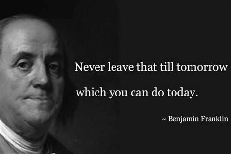 Benjamin Franklin Quotes on Life & Success - Well Quo