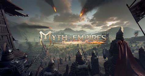 Myth of Empires เกมสงครามที่ให้ความอิสระสูงจะเปิดตัวบน Steam สำหรับ PC