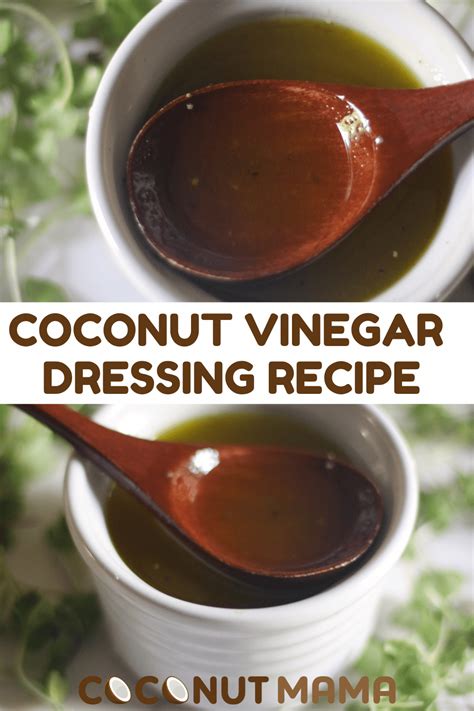 Coconut Vinegar Uses, Benefits & Coconut Dressing Recipe