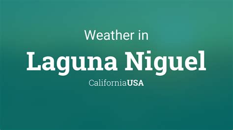 Weather for Laguna Niguel, California, USA