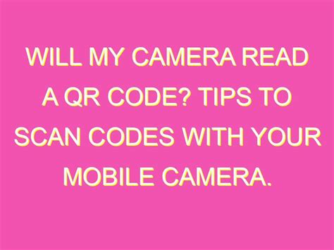 Will my camera read a QR code? Tips to scan codes with your mobile camera. - kurrently