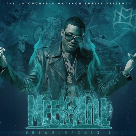 Album Tracklist's: Meek Mill - Dreamchasers 3 Tracklist