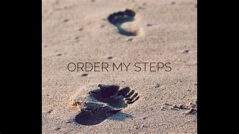 Order My Steps - YouTube