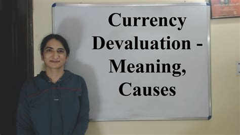 Currency Devaluation - Meaning, Causes - YouTube