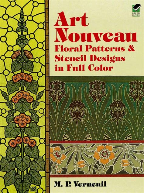 Art Nouveau Floral Patterns and Stencil Designs in Full Color eBook by M. P. Verneuil - EPUB ...