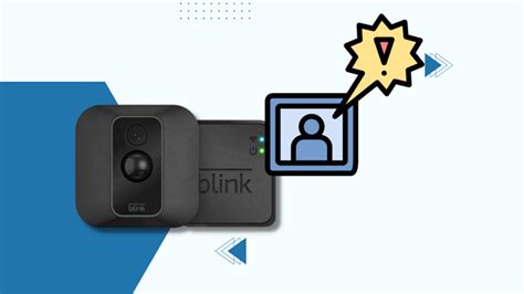 Troubleshooting Blink Camera Connection Issues - A Comprehensive Guide