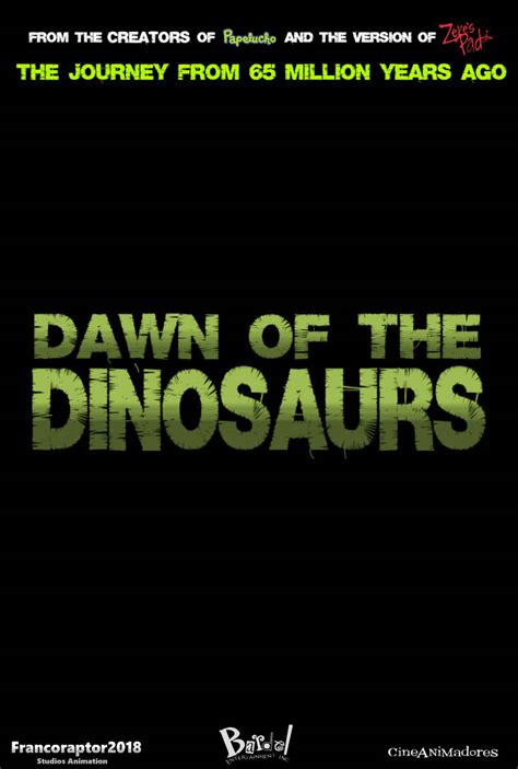 Dawn of The Dinosaurs Concept Poster 1 by Francoraptor2018 on DeviantArt