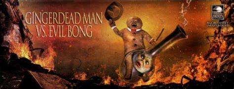 Gingerdead Man Vs. Evil Bong (2013) – Cinema Crazed