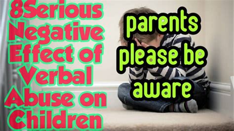 8 Serious Negative Effects of Verbal Abuse On Children - YouTube