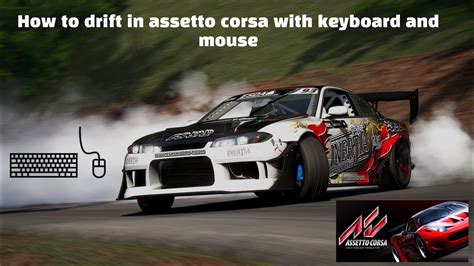 🔴 HOW TO DRIFT LIKE A PRO WITH KEYBOARD IN ASSETTO CORSA 🔴 - YouTube