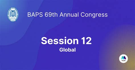 BAPS Congress 2023 | Session 12 Global | Content | MedAll