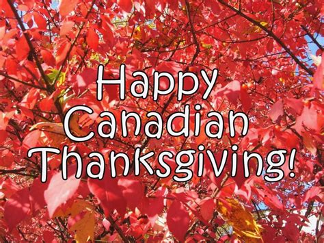 Canadian Thanksgiving 2019 Date Happy Thanksgiving Images Traditions History