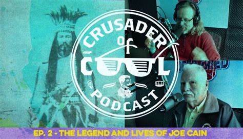 Crusader of Cool Podcast - EP2. Joe Cain