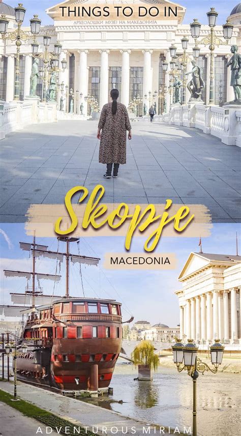 12 fantastic things to do in Skopje, North Macedonia - Adventurous Miriam