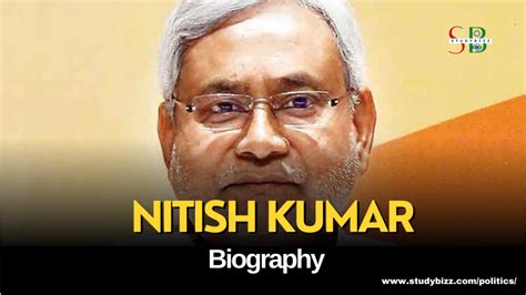 Nitish Kumar Biography, Age, Spouse, Family, Native, Political party ...