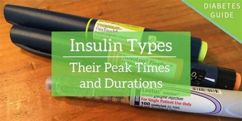 Insulin Types: Their Peak Times and Durations - Diabetes Strong