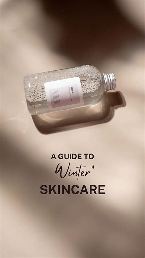 A Guide To Winter Skincare