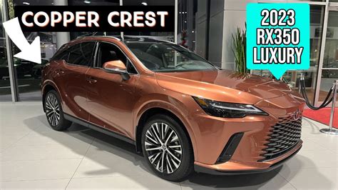 2023 LEXUS RX350 COPPER CREST, LUXURY PKG IN 4K - YouTube