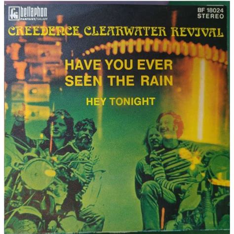 Creedence Have You Ever Seen The Rain Lyrics