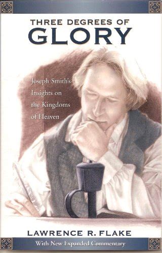 Three Degrees of Glory: Joseph Smith's Insights on the Kingdom's of Heaven - Kindle edition by ...