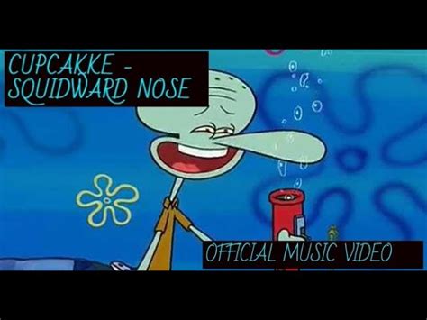 CUPCAKKE - SQUIDWARD NOSE OFFICIAL MUSIC VIDEO Chords - Chordify