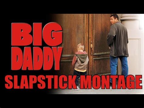 Adam Sandler's Big Daddy Slapstick Montage (Music Video) - YouTube