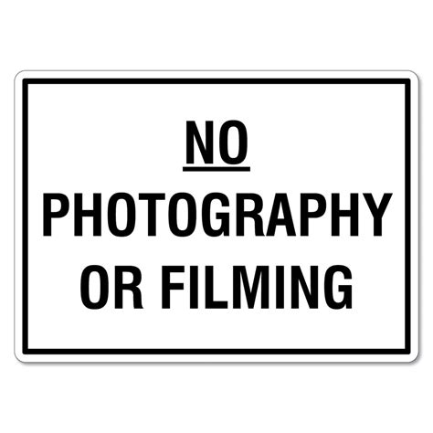 No Photography Or Filming Sign - The Signmaker