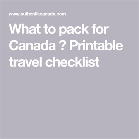 What to pack for Canada ? Printable travel checklist | What to pack for ...