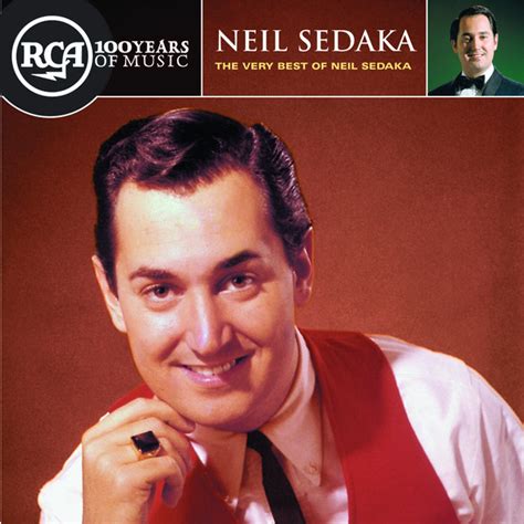 The Very Best Of Neil Sedaka - Compilation by Neil Sedaka | Spotify