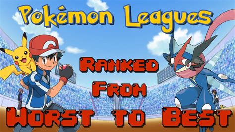 Every Pokemon Anime League Ranked From Worst to Best - YouTube