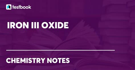 Oxide: Learn Structure, Preparation, Properties & Uses