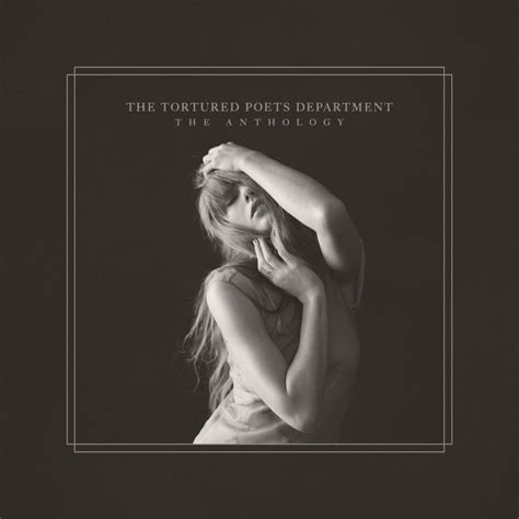 ‎THE TORTURED POETS DEPARTMENT: THE ANTHOLOGY - Album by Taylor Swift - Apple Music