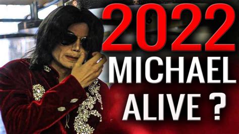 Michael Jackson Spotted Alive 2022