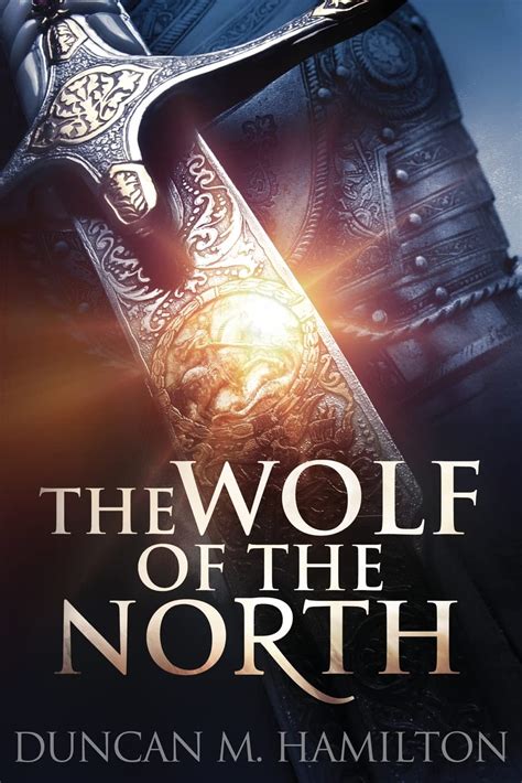 The Wolf of the North: Wolf of the North Book 1: Hamilton, Duncan M ...