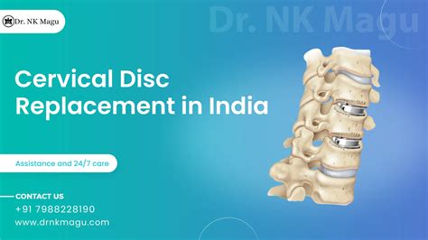 Cervical Disc Replacement Surgery Cost in India | Dr. NK Magu