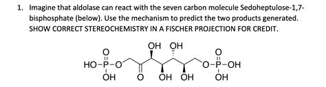 Imagine that aldolase can react with the seven carbon | Chegg.com